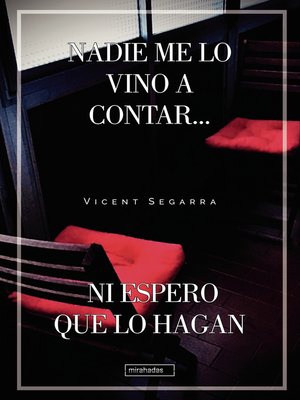 cover image of Nadie me lo vino a contar... ni espero que lo hagan